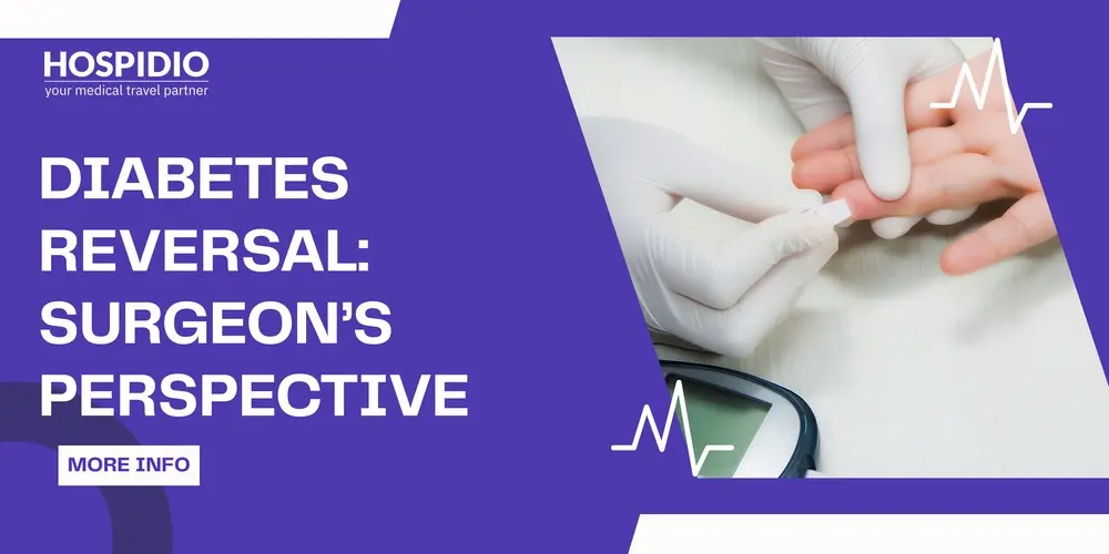 Diabetes Reversal Surgery in India: Surgeon’s Perspective on Evidence, Outcomes, & Patient Selection
