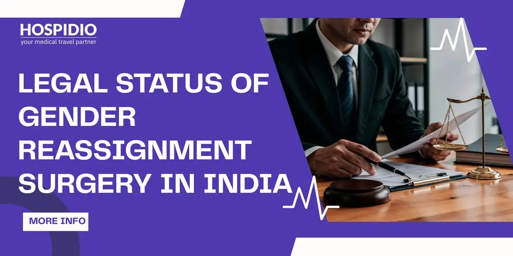 Is Gender Reassignment Surgery Legal in India | Laws, Documents and Process Guide