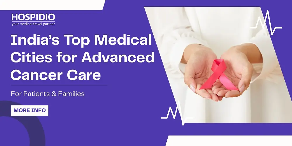 Pourquoi les 5 principales villes indiennes sont-elles des leaders mondiaux dans le domaine des soins contre le cancer&nbsp;?