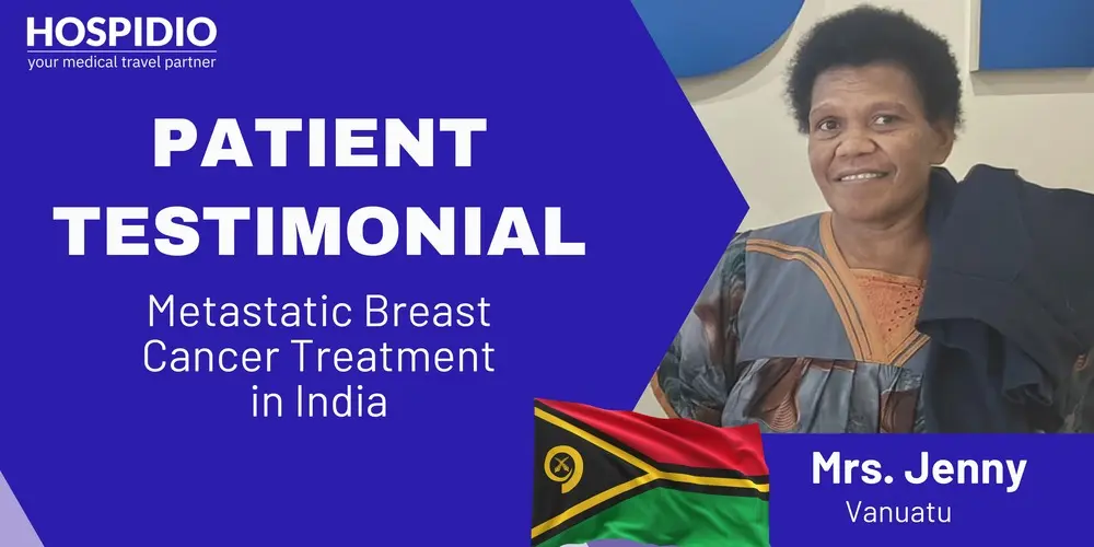 Declared Cancer Free: Jenny's Stage 4 Breast Cancer Journey from Vanuatu to India