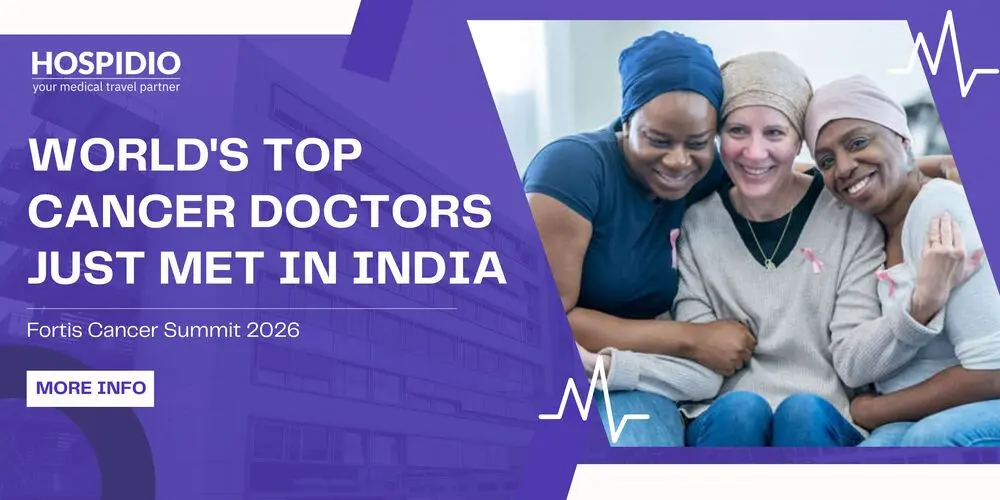 World’s Top Cancer Doctors Just Met at Fortis Cancer Summit 2026