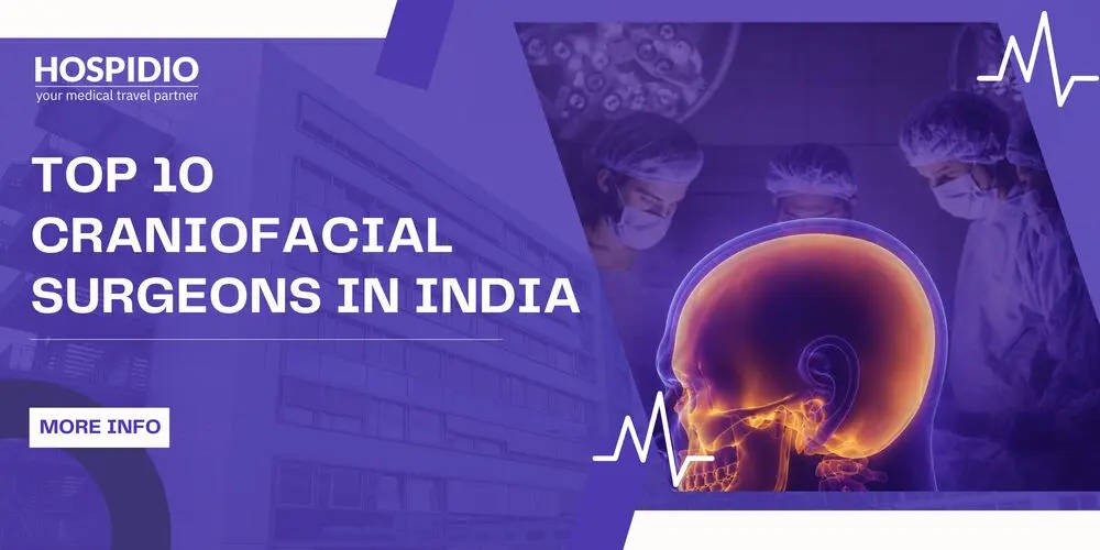 Top 10 Craniofacial Surgeons in India