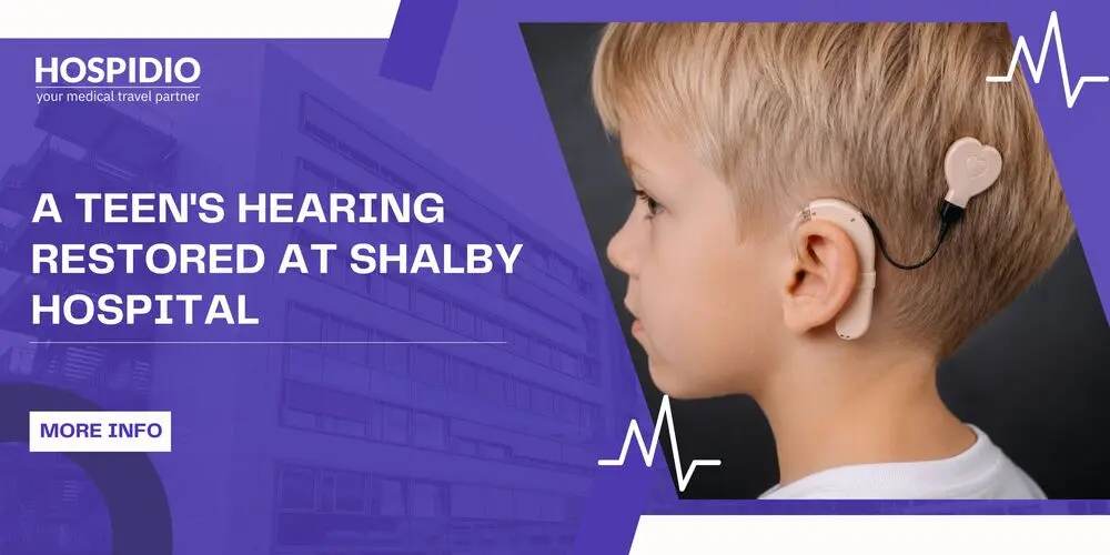 A Teen's Hearing Restored at Shalby Hospital India's Cochlear Implant Milestone