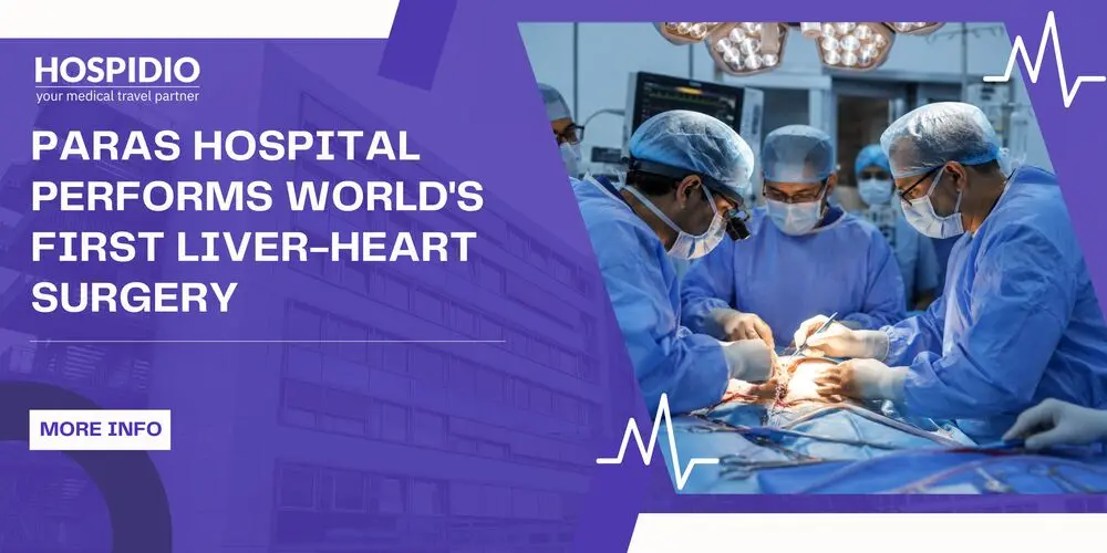 El hospital Paras realiza la primera cirugía de hígado y corazón del mundo.