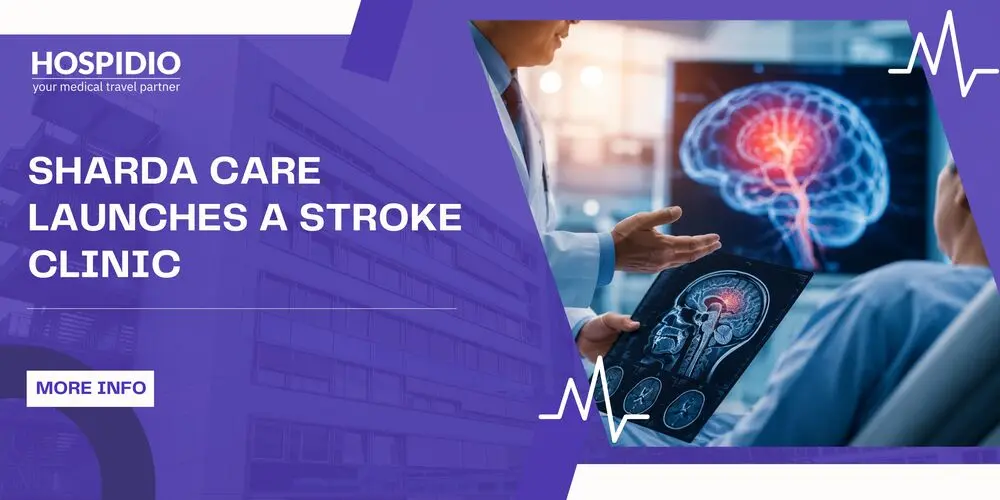 Sharda Care Launches a Stroke Clinic: What Patients Need to Know