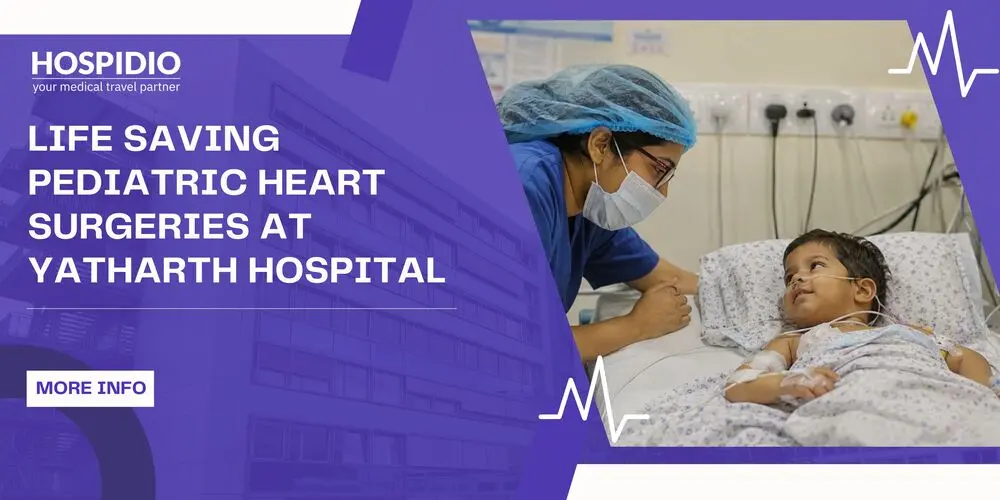 Life Saving Pediatric Heart Surgeries at Yatharth Hospital