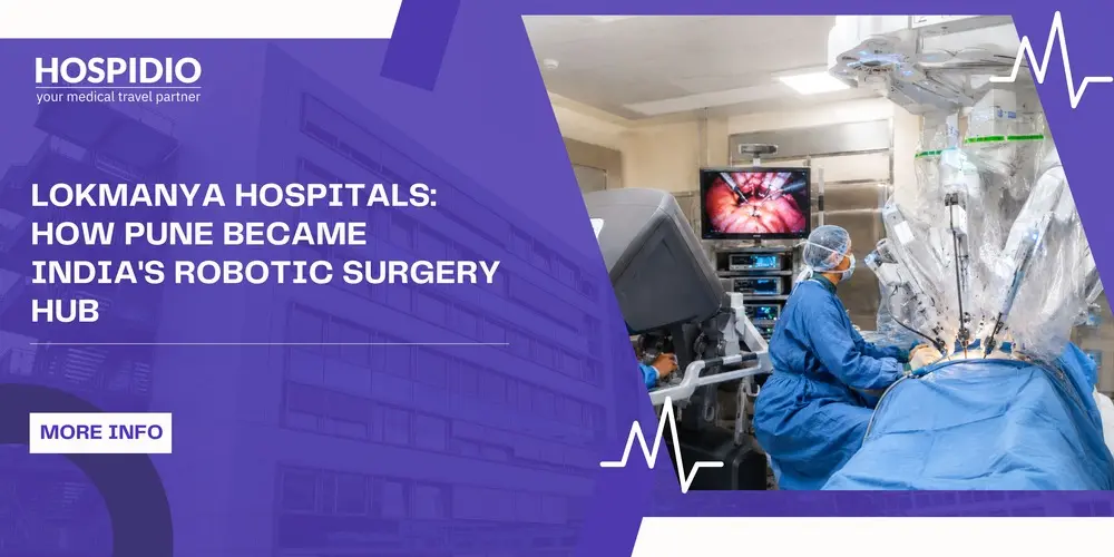 Lokmanya Hospitals: How Pune Became India's Robotic Surgery Hub
