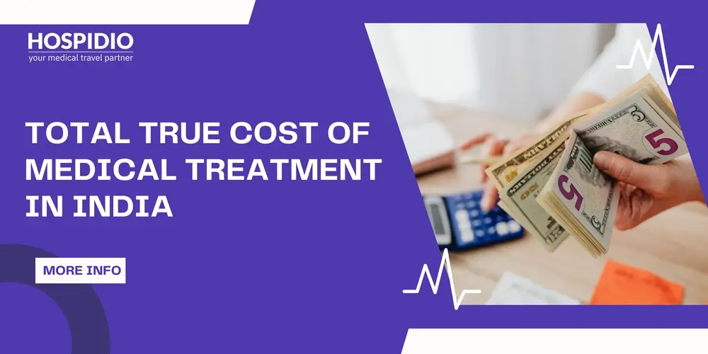 The True Total Cost of Medical Treatment in India: A Line-by-Line Budget for International Patients
