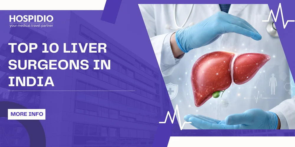 Top 10 Liver Surgeons in India